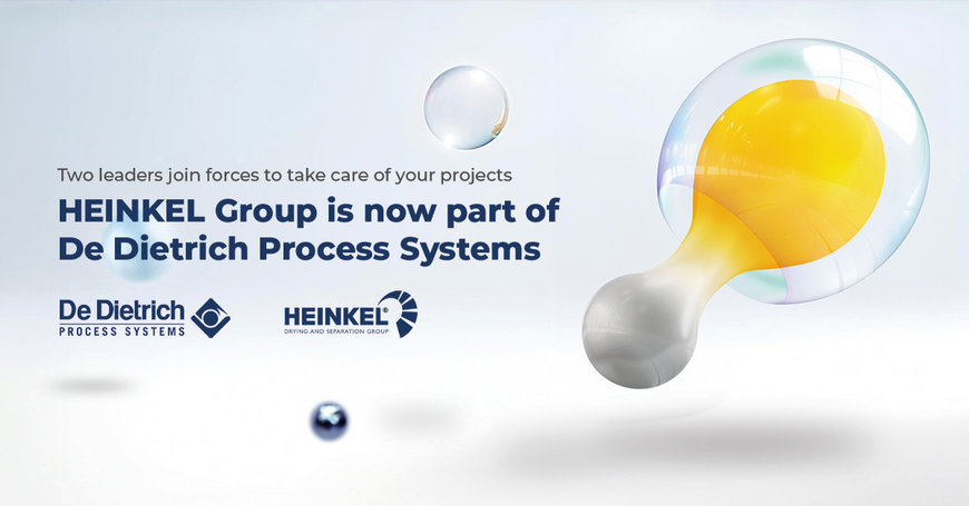 De Dietrich Process Systems change de dimension avec l’acquisition du Groupe Heinkel 